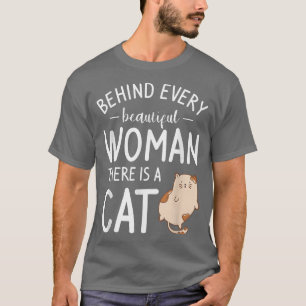 Camiseta Por Trás De Cada Linda Mulher Há Um Gato Para Ca
