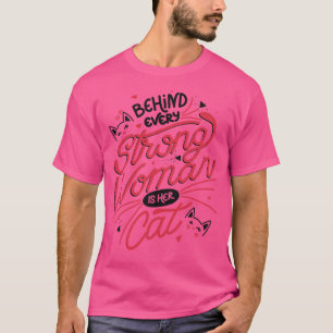 Camiseta Por trás de cada mulher forte está seu gato de Tob