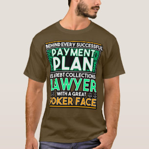 Camiseta Por Trás De Cada Plano De Pagamento Bem-Sucedido E
