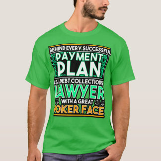 Camiseta Por Trás De Cada Plano De Pagamento Bem-Sucedido E