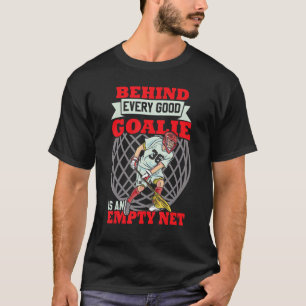 Camiseta Por Trás De Todos Os Bons Goalie Há Lacros De Rede