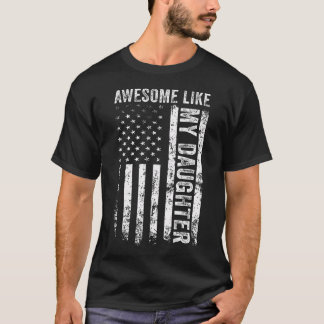 Camiseta Por trás incrível como meu homem engraçado filha