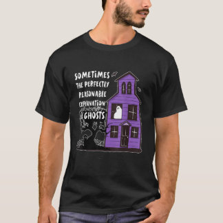 Camiseta Por Vezes, A Explicação Perfeitamente Razoável É