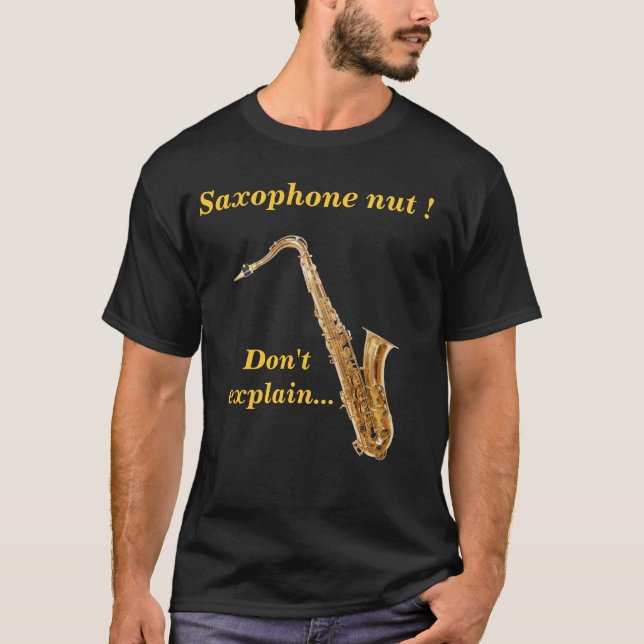 Camiseta Porca do saxofone - não explique (Frente)