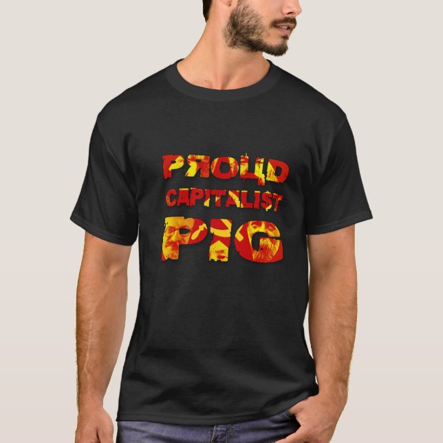 Camiseta Porco capitalista orgulhoso (Frente)