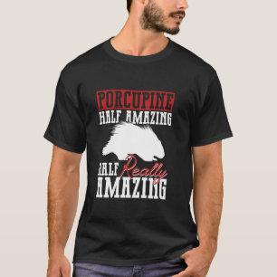 Camiseta Porco-espinho - Meio Incrível - Meio Muito Incríve