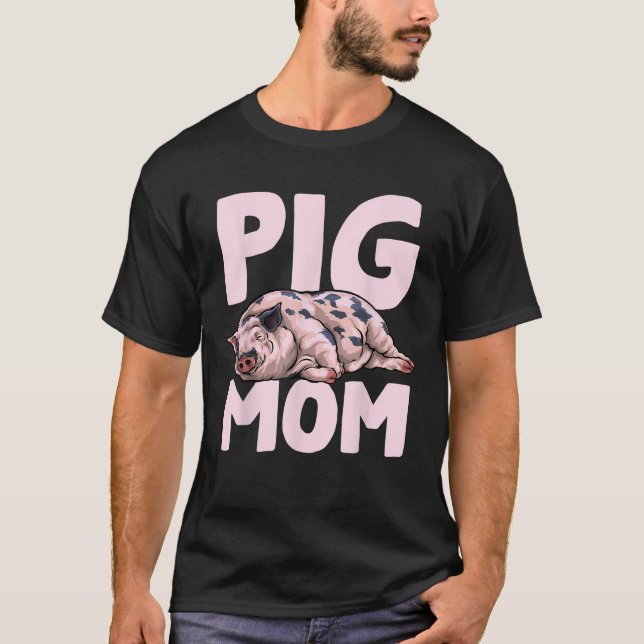 Camiseta Porco Mãe Mãe Porcos Proprietário Dia das Mães (Frente)