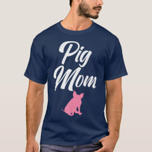 Camiseta Porco Mãe Proprietário de Porcos Porqueiros Porque
