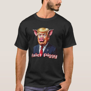 Camiseta Porco Quieto Humor Político Anti-Trump