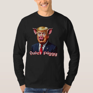 Camiseta Porco Quieto Humor Político Anti-Trump