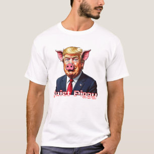 Camiseta Porco Quieto Humor Político Anti-Trump