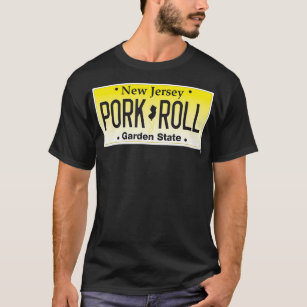 Camiseta Pork Roll Egg E Cheese New Jersey NJ License