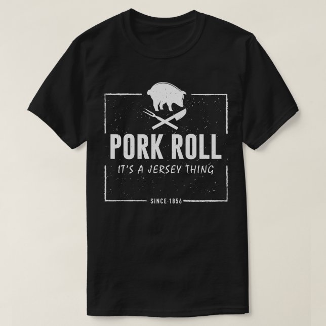 Camiseta Pork Roll It A Jersey Pig (Frente do Design)