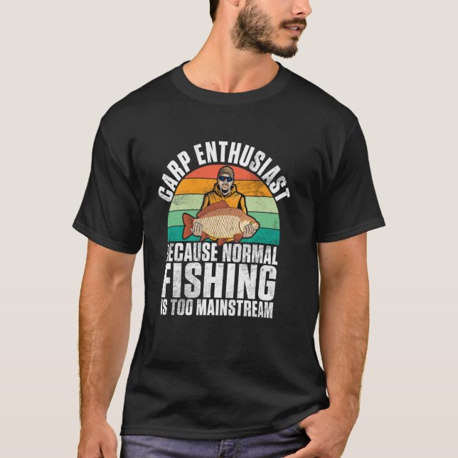 Camiseta Porque a pesca normal é muito comum, peixe carpa (Frente)