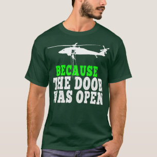 Camiseta Porque a porta estava aberta 2