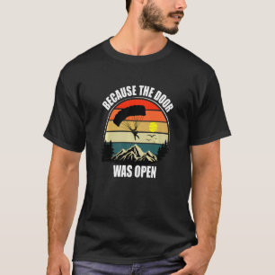 Camiseta Porque a Porta Estava Aberta - Skydiving Premium