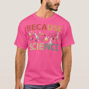 Camiseta Porque a Science Retro Vintage Professora Estudant