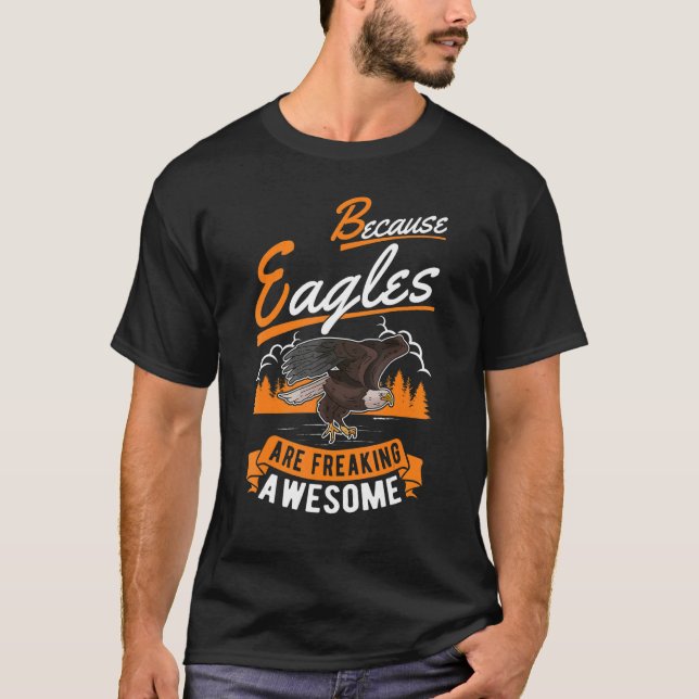 Camiseta Porque as águias são uma águia incrível (Frente)
