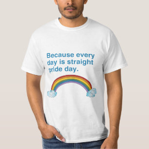 Camiseta Porque cada dia é reto orgulhe-se o dia