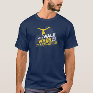Camiseta Porque caminhada quando você puder humor ginásti