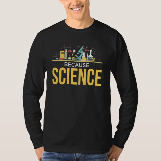Camiseta Porque Che de Biologia Física do Science Lab (Frente)