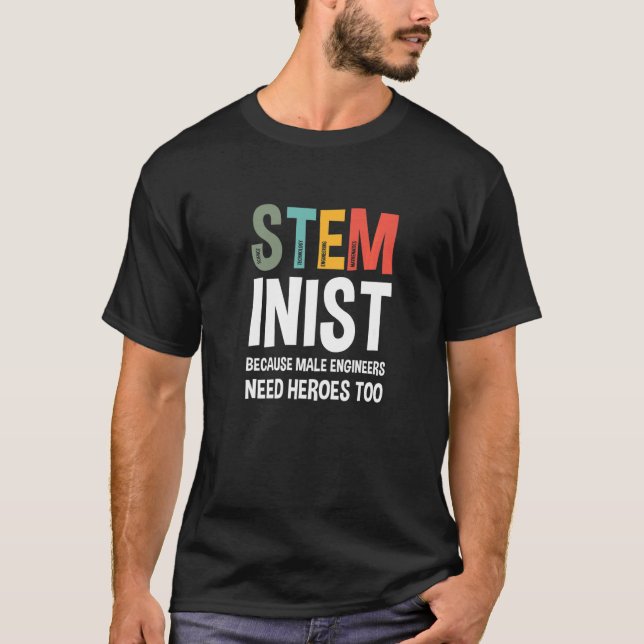 Camiseta Porque Engenheiros Masculinos Precisam De Heróis M (Frente)