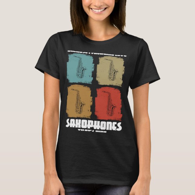 Camiseta porque eu adorei saxofone saxofone (Frente)
