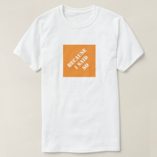 Camiseta Porque eu disse que é engraçado papai Dia dos Pais