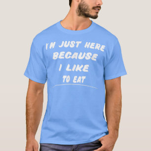 Camiseta Porque Eu Gosto De Comer, Gym E Comida Engraçado H