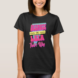 Camiseta Porque eu sou a Leia.