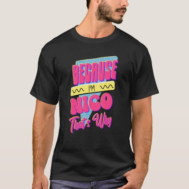 Camiseta Porque eu sou o Nico. (Frente)