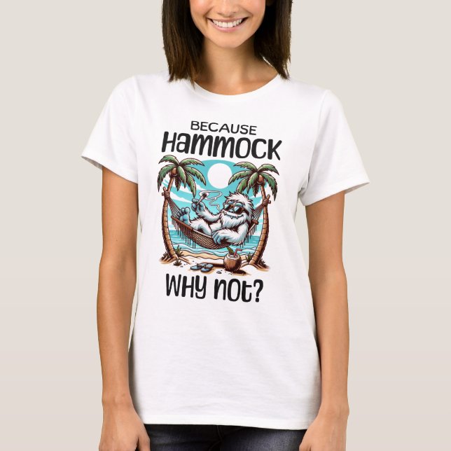 Camiseta Porque Hammock Por Que Não? (Frente)