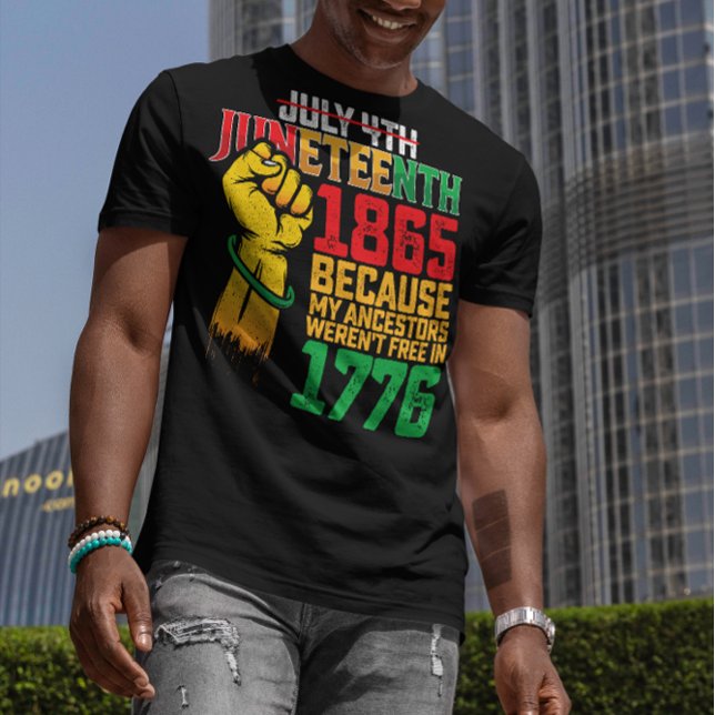 Camiseta Porque meus ancestrais não estavam livres em 1776  (Criador carregado)