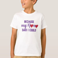 "Porque minha avó disse que eu podia" T-Shirt
