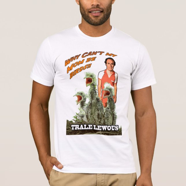 Camiseta Porque não pode minha mamã ser pássaros (Frente)