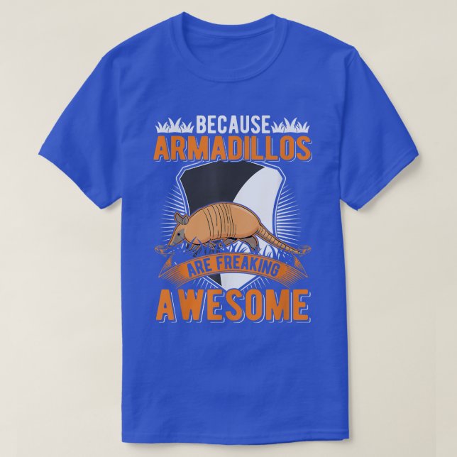 Camiseta Porque os Armadillos são fantásticos Armadillo (Frente do Design)