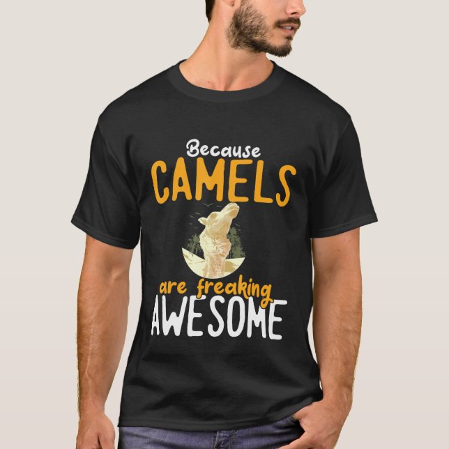 Camiseta Porque Os Camelos São Incríveis (Frente)