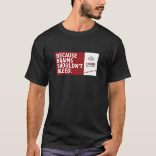Camiseta Porque os cérebros não devem sangrar
