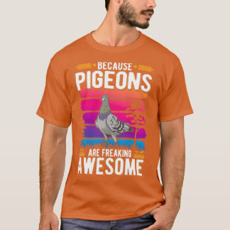 Camiseta Porque Os Pombos Estão A Estragar A Porca 8