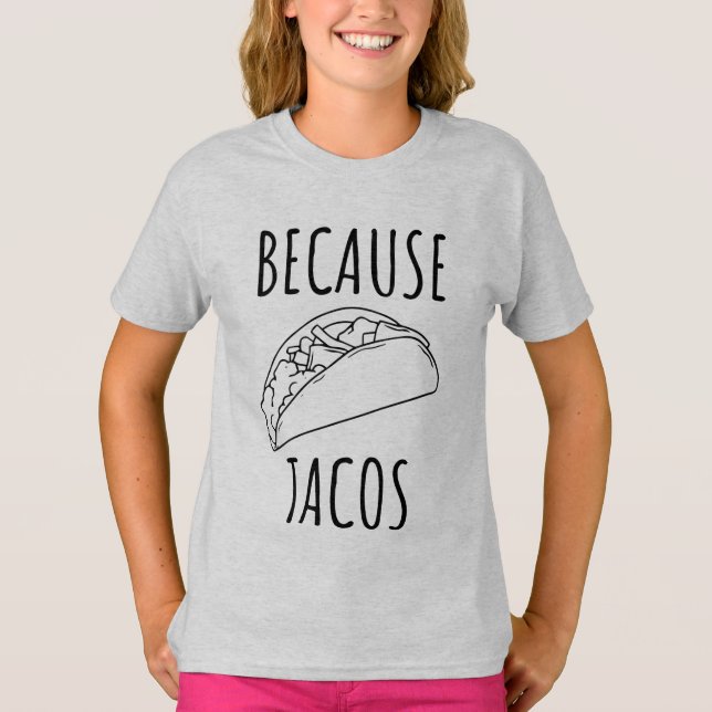 Camiseta Porque os Tacos (Frente)