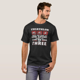 Camiseta Porque seja mau em um t-shirt do Triathlon do