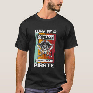 Camiseta Porque Ser Uma Princesa Quando Pode Ser Um Crânio