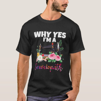 Camiseta Porque Sim Sou Uma Máquina De Costura De Sewciopat