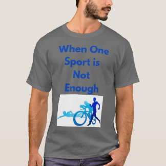 Camiseta Porque um esporte não basta
