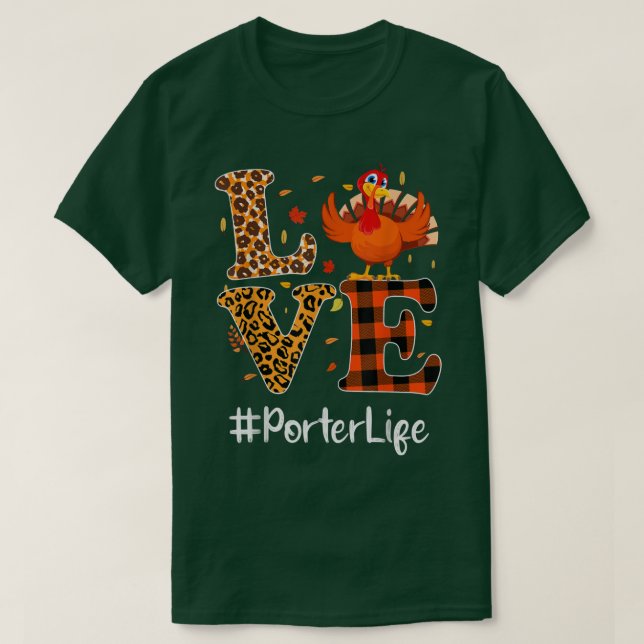 Camiseta Porter Life Amor Ação de Graças Leopardo Turquia A (Frente do Design)