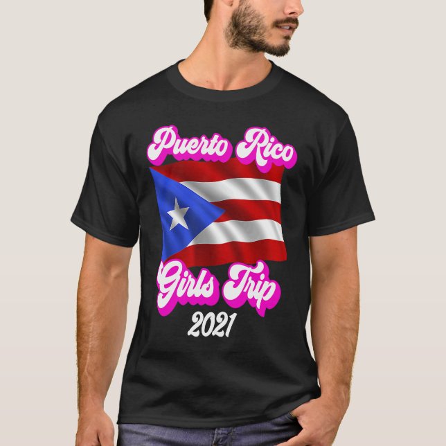 Camiseta Porto Rico Girls Trip. 2021 1 (Frente)