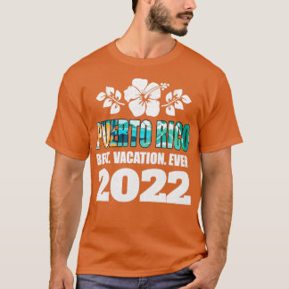 Camiseta Porto Rico Melhor Férias De Todos Os Anos 2022