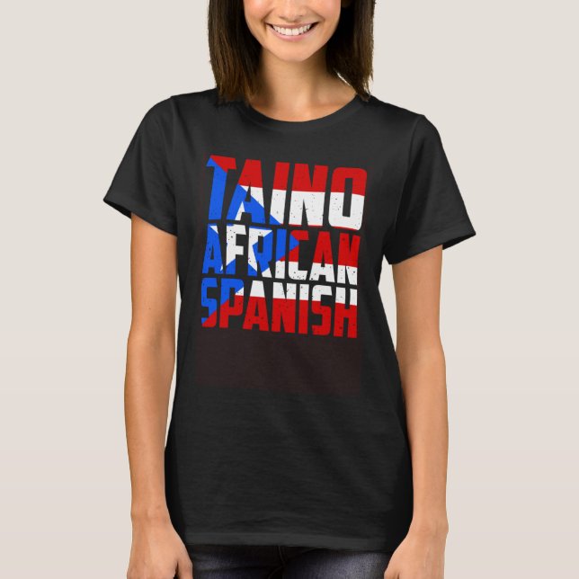 Camiseta Porto Rico Taino Espanhol Africano Raia Ancestrais (Frente)