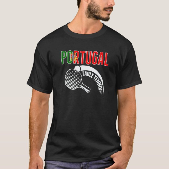Camiseta Portugal Table Tennis   Support Portuguese Ping Po (Frente)