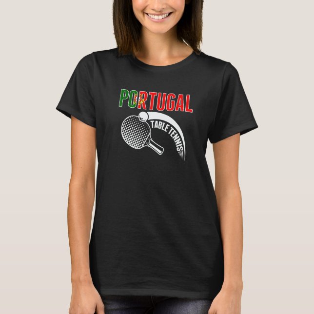 Camiseta Portugal Table Tennis   Support Portuguese Ping Po (Frente)